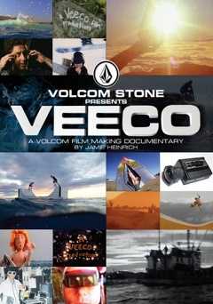 Veeco: A Volcom Film Making Documentary - Movie