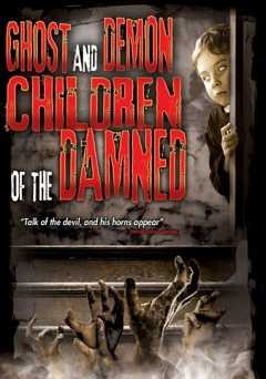 Ghost and Demon Children of the Damned - Movie