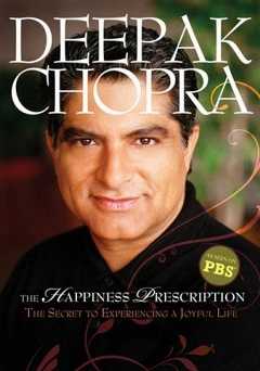 Deepak Chopra: The Happiness Prescription - vudu