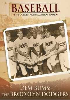 Dem Bums: The Brooklyn Dodgers - vudu