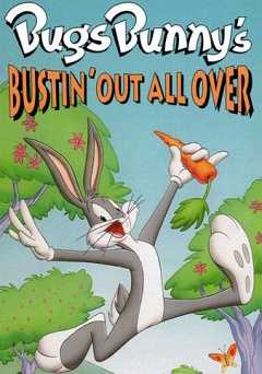 Bugs Bunnys Bustin Out All Over - vudu