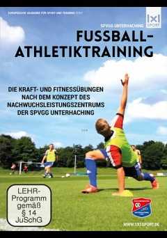Football Athletic Training  Strength and Fitness Drills Based on the Concepts of One of the Leading Youth Academies in Germany - vudu
