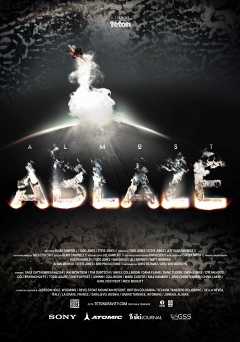 Almost Ablaze - Movie