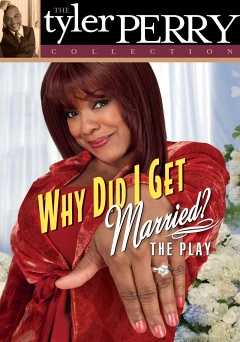 Why Did I Get Married: The Play - vudu