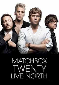 Matchbox Twenty Live North - vudu