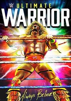 WWE: Ultimate Warrior: Always Believe - vudu