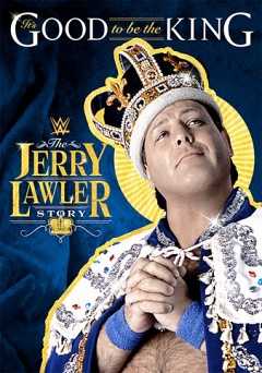 WWE: Its Good to Be the King - The Jerry Lawler Story - vudu