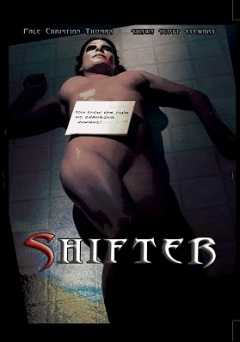 Shifter - Movie