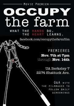 Occupy the Farm - Movie