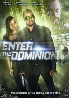 Enter the Dominion - Movie