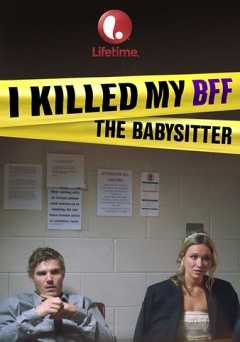 I Killed My BFF: The Babysitter - vudu
