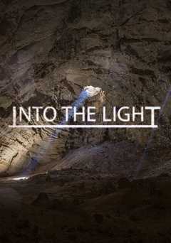 Into the Light - Movie