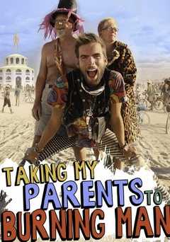 Taking My Parents to Burning Man - vudu