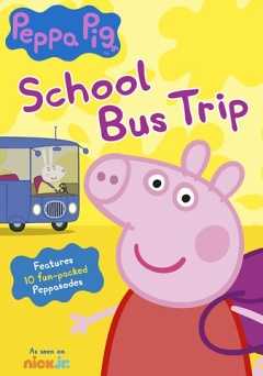 Peppa Pig: School Bus Trip - Movie