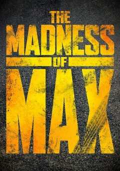 The Madness of Max - Movie