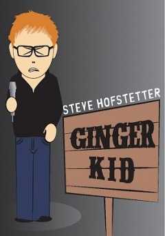 Steve Hofstetter: Ginger Kid - vudu
