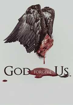God Forgive Us - Movie