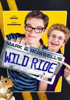 Mark & Russells Wild Ride - Movie