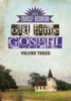 Countrys Family Reunion Presents Old Time Gospel: Volume Three - vudu