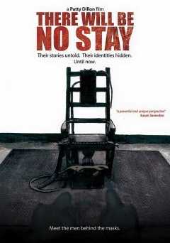 There Will Be No Stay - Movie