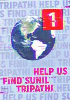 Help Us Find Sunil Tripathi - Movie
