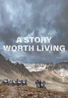 A Story Worth Living - Movie