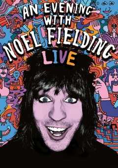 An Evening With Noel Fielding - Movie