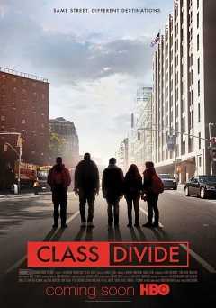Class Divide - Movie