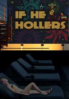 If He Hollers - Movie