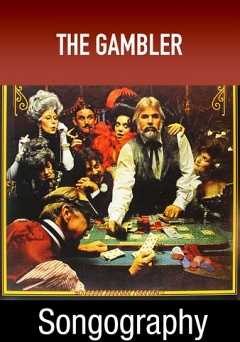 Songography: The Gambler - Movie