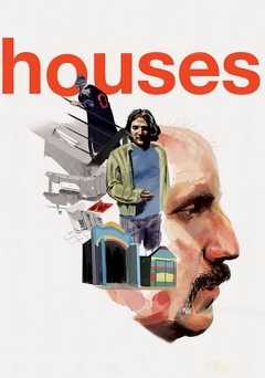 Houses - Movie