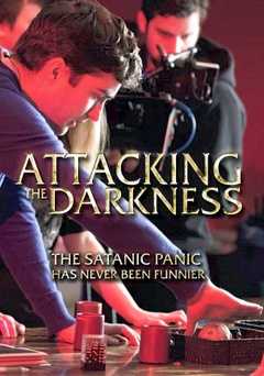 Attacking the Darkness - Movie