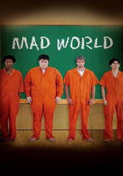 Mad World - Movie