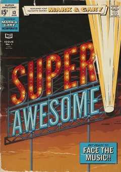 Super Awesome! - Movie