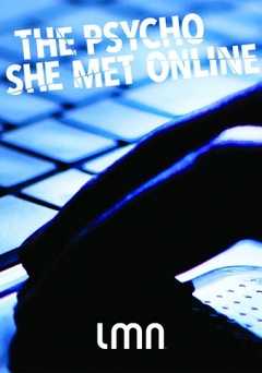 The Psycho She Met Online - vudu