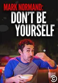 Amy Schumer Presents Mark Normand: Dont Be Yourself - vudu