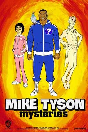 Mike Tyson Mysteries - TV Series