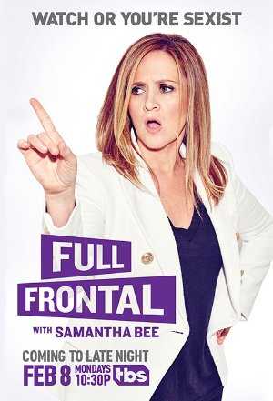 Full Frontal with Samantha Bee - TV Series