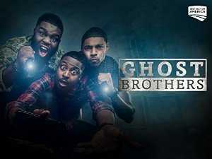 Ghost Brothers - TV Series