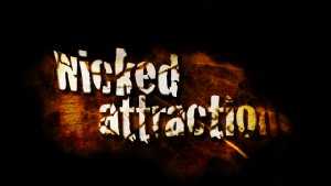Wicked Attraction - vudu