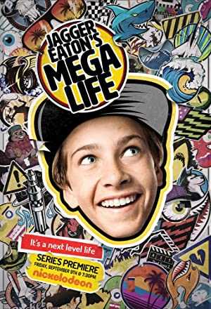 Jagger Eatons Mega Life - TV Series