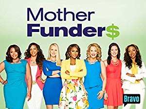 Mother Funders - TV Series