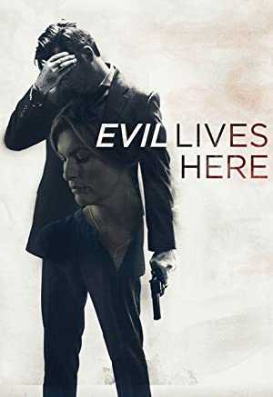 Evil Lives Here - TV Series