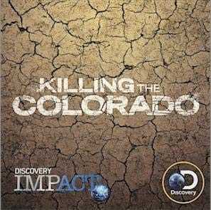 Killing the Colorado - TV Series