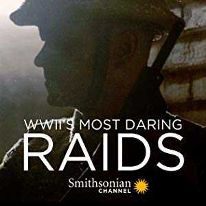 WWIIs Most Daring Raids - vudu