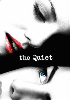 The Quiet - Movie