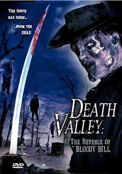 Death Valley: The Revenge of Bloody Bill - tubi tv