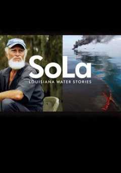 SoLa:Louisiana Water Stories