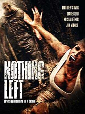 Nothing Left - Movie