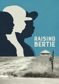 Raising Bertie - Movie